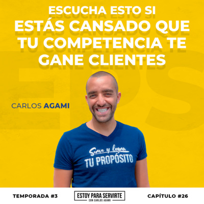 Escucha esto si estás Cansado que Tu Competencia te Gane Clientes | Estoy Para Servirte