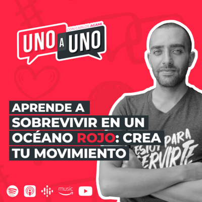 Aprende a sobrevivir en un océano rojo: Crea tu movimiento | Uno a Uno