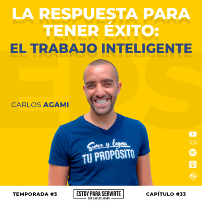 La respuesta para tener éxito: El trabajo inteligente | Estoy Para Servirte