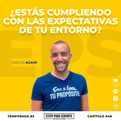 ¿Estás Cumpliendo con las Expectativas de Tu Entorno? | Estoy Para Servirte