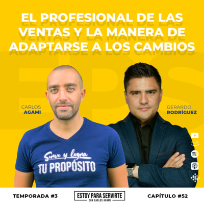 El Profesional de las Ventas y la Manera de Adaptarse a los Cambios | Estoy Para Servirte