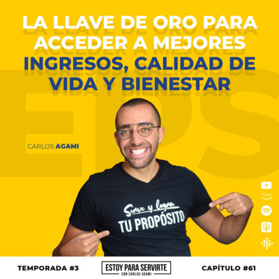La Llave de Oro Para Acceder a Mejores Ingresos, Calidad de Vida y Bienestar | Estoy Para Servirte