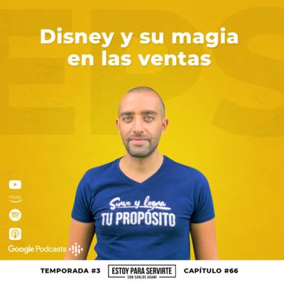 Disney y Su Magia en Las Ventas | Estoy Para Servirte