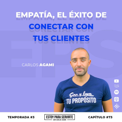 Empatía, el Éxito de Conectar con tu Clientes. | Estoy Para Servirte
