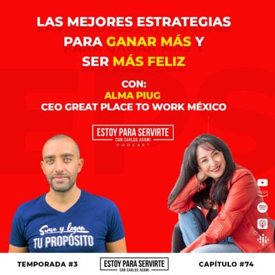 Las Mejores Estrategias Para Ganar Más y Ser Más Feliz | Estoy Para Servirte