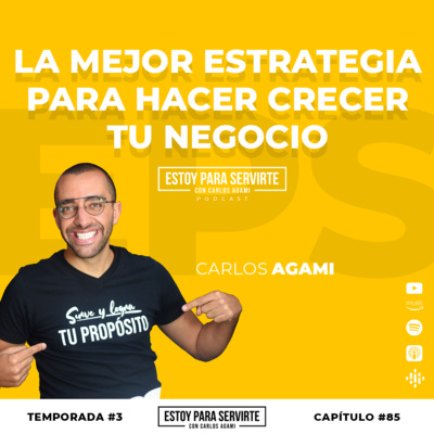 La Mejor Estrategia para Hacer Crecer tu Negocio | Estoy Para Servirte