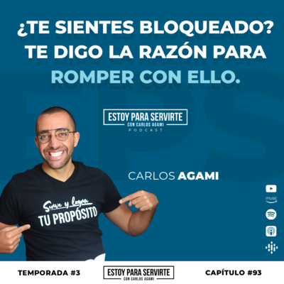 ¿Te Sientes Bloqueado? Te Digo la Razón para Romper con Ello | Estoy Para Servirte