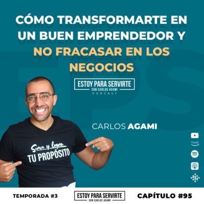 Cómo Transformarte en un Buen Emprendedor y no Fracasar en los Negocios | Estoy Para Servirte