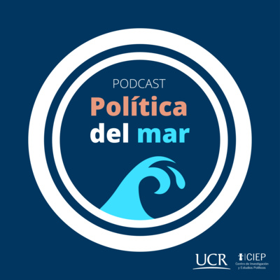 EP1 - Política del Mar | ¿Qué es y cómo surge el concepto de Territorio anfibio?