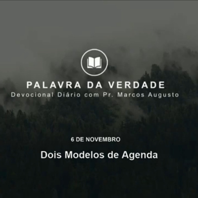 6 de Novembro: Dois Modelos de Agenda.