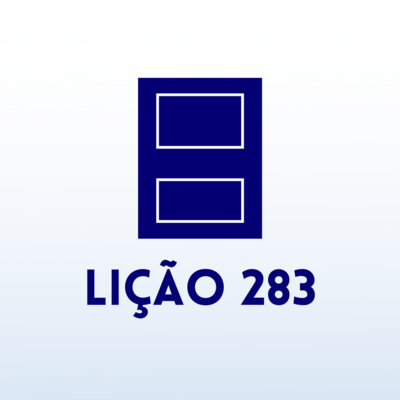 LIÇÃO 283 do Livro de Exercícios de "Um Curso em Milagres" (UCEM) | Na Frequência do Amor episode artwork