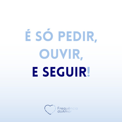 O Treino de SEGUIR GUIANÇA | Um Curso em Milagres (UCEM) | Na Frequência do Amor episode artwork