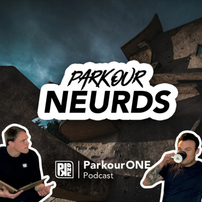 ParkourNeurds #6 Être et dûrer