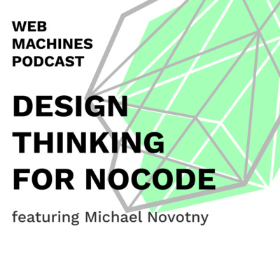 Design Thinking for #nocode