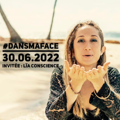 DANS MA FACE! le podcast.