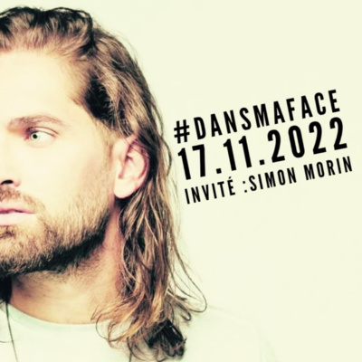 DANS MA FACE! le podcast.