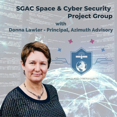 EP.3 - Space Law and Cyber with Special Guest Donna Lawler