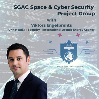 EP.6 - Cybersecurity and Space within the Nuclear Age with special guest Viktors Engelbrehts