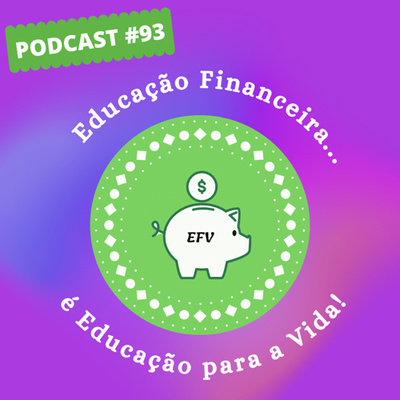 Educação Financeira para a Vida (EFV)