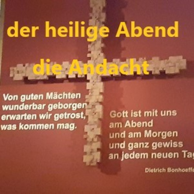 454.. Mülheim - der Podcast - die Andacht zu Heiligabend