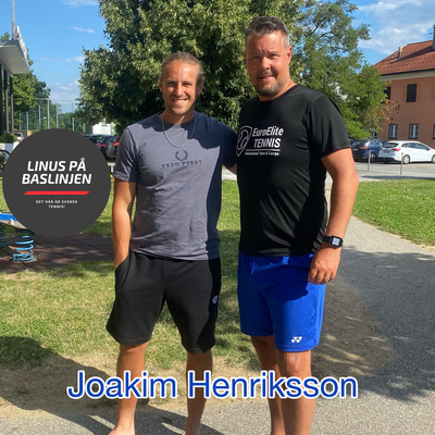 S3:E3) Joakim Henriksson, chefstränare Skanör-Falsterbo TK samt coach EuroElite