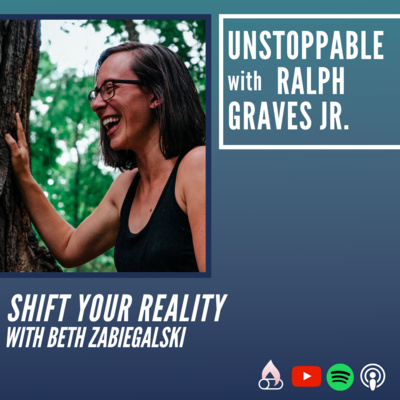 Shifting Your Reality with Beth Zabiegalski