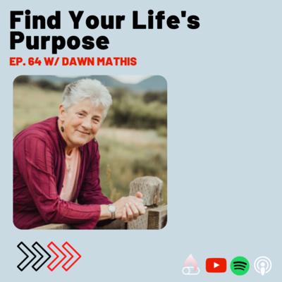 How to Find Your Purpose at Any Age with Dawn Mathis of InSitu Lifeworks