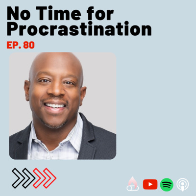 No Time for Procrastination