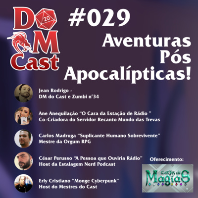 DM Cast #029 - Aventuras Pós-Apocalípticas