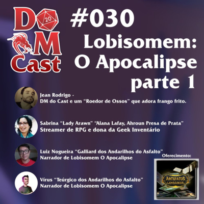 DM Cast #030 - Lobisomem O Apocalipse - Parte 1