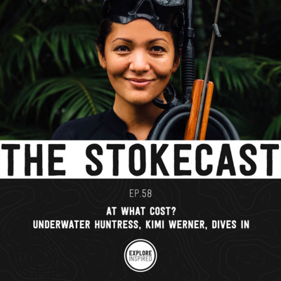 58: At What Cost? Champion Underwater Huntress, Kimi Werner, Dives In