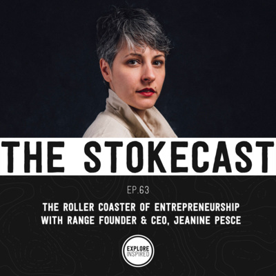 63: The Roller Coaster of Entrepreneurship, with Range CEO & Founder Jeanine Pesce