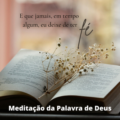 Meditação da Palavra de Deus - 10 -09 -2021 episode artwork