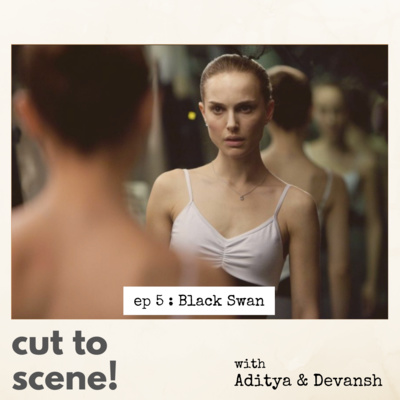 Episode 5 : Black Swan