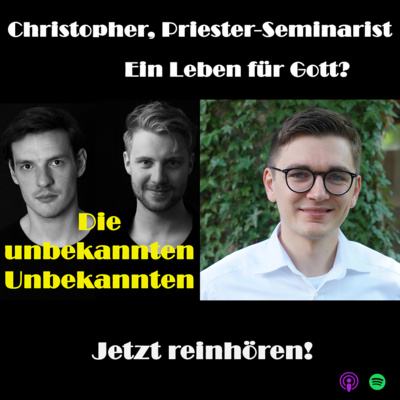 Christopher, Priester-Seminarist – ein Leben für Gott?