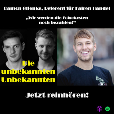 Ramon Glienke, Referent für Fairen Handel - "Wir werden die Folgekosten noch bezahlen!"