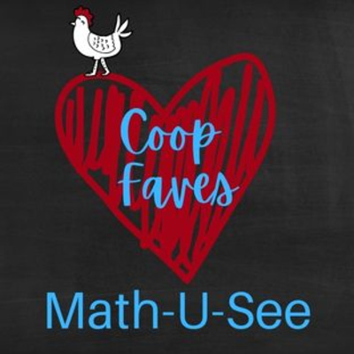 Coop Faves: Math-U-See Curriculum
