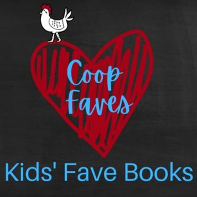 Coop Faves: Kids' Favorite Books