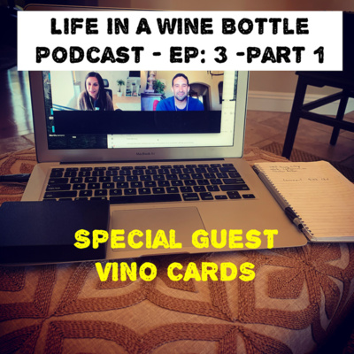 Ep:3- PT:1 - Wine Products - Vino Cards