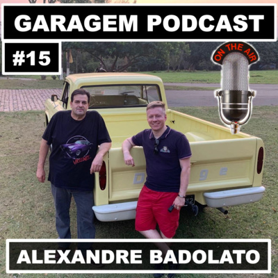 Garagem Podcast #15: Bate-papo com Alexandre Badolato (Museu Dodge)