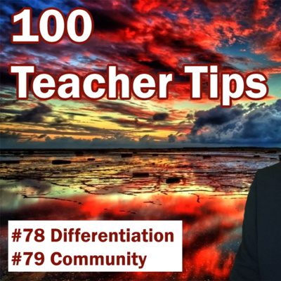 100 Teacher Tips 78-79 | Differeniation | Student Needs | Classroom Community | Teaching Abroad