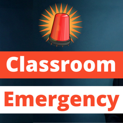Classroom EMERGENCY - How to deal with a Disruptive class