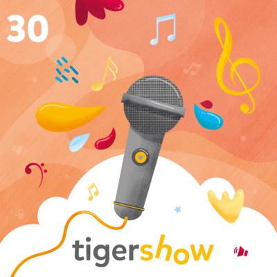 Die tigershow - Ein Podcast für Kinder und die ganze Familie!