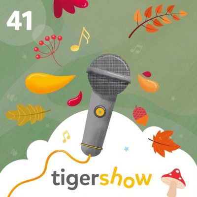 Die tigershow - Ein Podcast für Kinder und die ganze Familie!