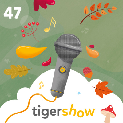Die tigershow - Ein Podcast für Kinder und die ganze Familie!
