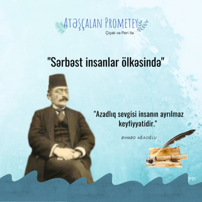 Atəşçalan Prometey | 4-cü hissə | Sərbəst insanlar ölkəsində #prometeyoxuyur