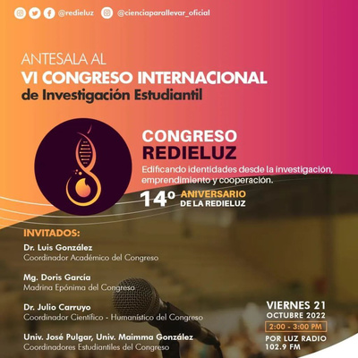 Antesala al VI Congreso Internacional de Investigación Estudiantil Universitaria #CongresoREDIELUZ2022