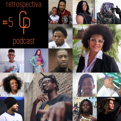 #5 - Retrospectiva 2020 Cultura Preta