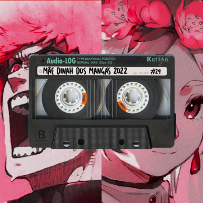 Audiolog #29 : Previsões do mercado de mangás brasileiro 2022 episode artwork