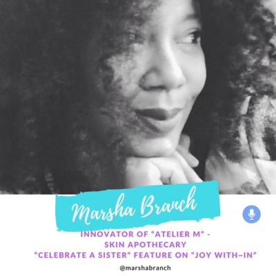 "Celebrate A Sister" guest - Marsha Branch